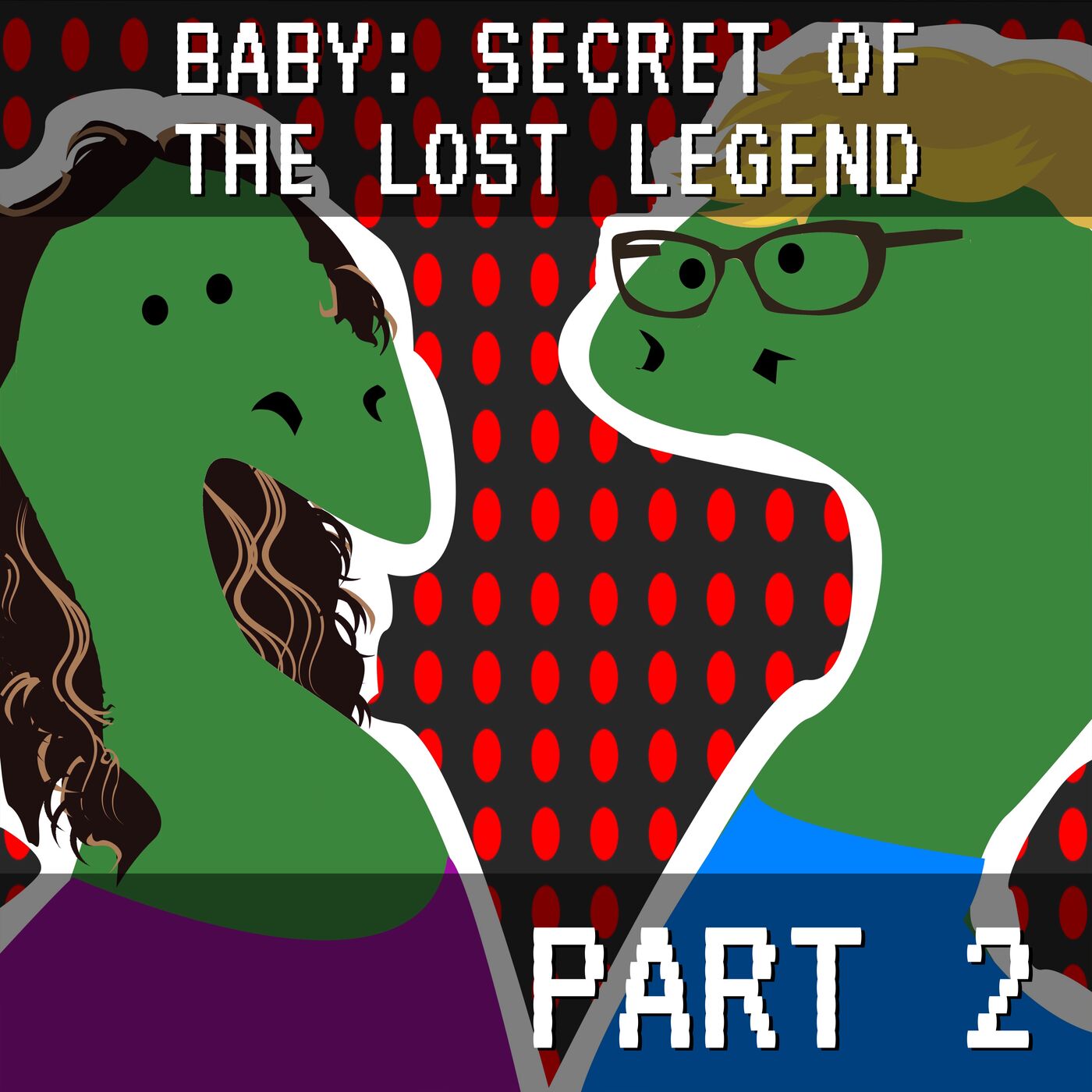 Baby: Secret of the Lost Legend Part 2: A Dino Ain’t Your Baby